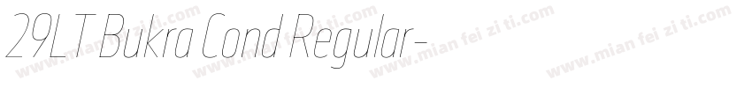29LT Bukra Cond Regular字体转换